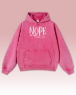 Bluza oversize z kapturem <br>NOPE Not Today - efekt sprania