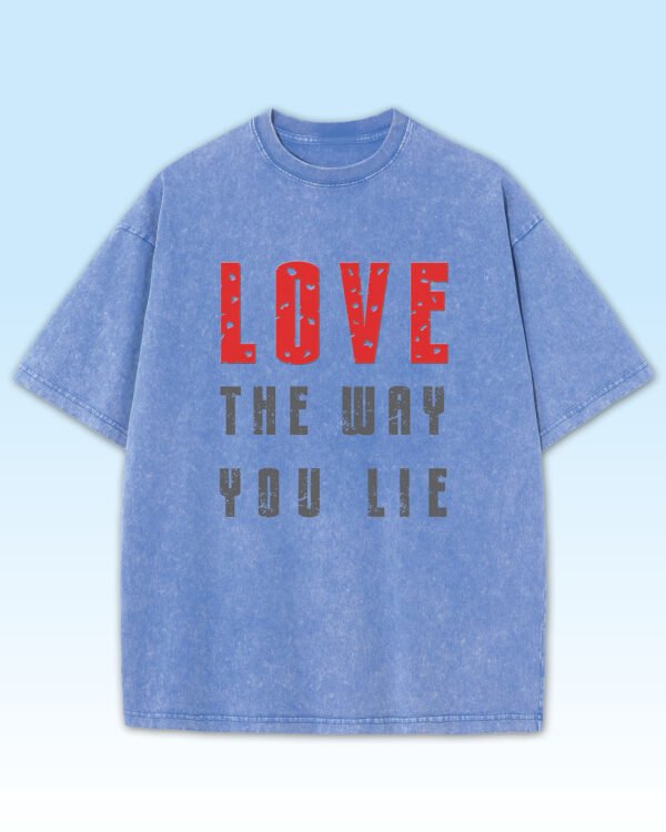 Damska koszulka oversize Love the Way You Lie