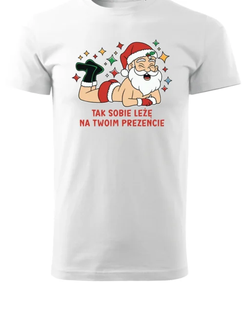 Świąteczna Koszulka “Tak Sobie Leżę na Twoim Prezencie” – Unisex