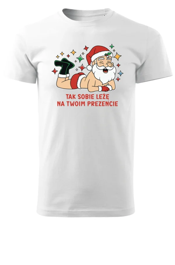 Świąteczna Koszulka “Tak Sobie Leżę na Twoim Prezencie” – Unisex