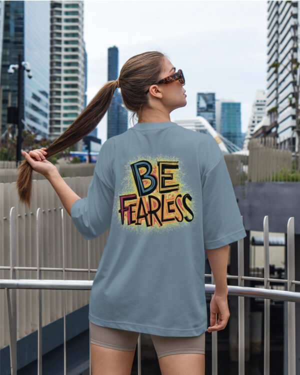 Damska koszulka oversize <br>Be Fearless