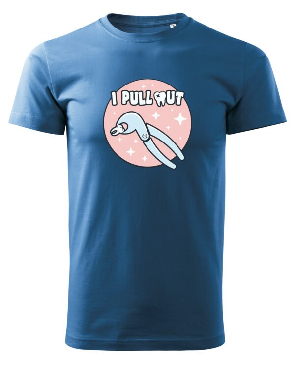 Koszulka dla Stomatologa - I Pull Out