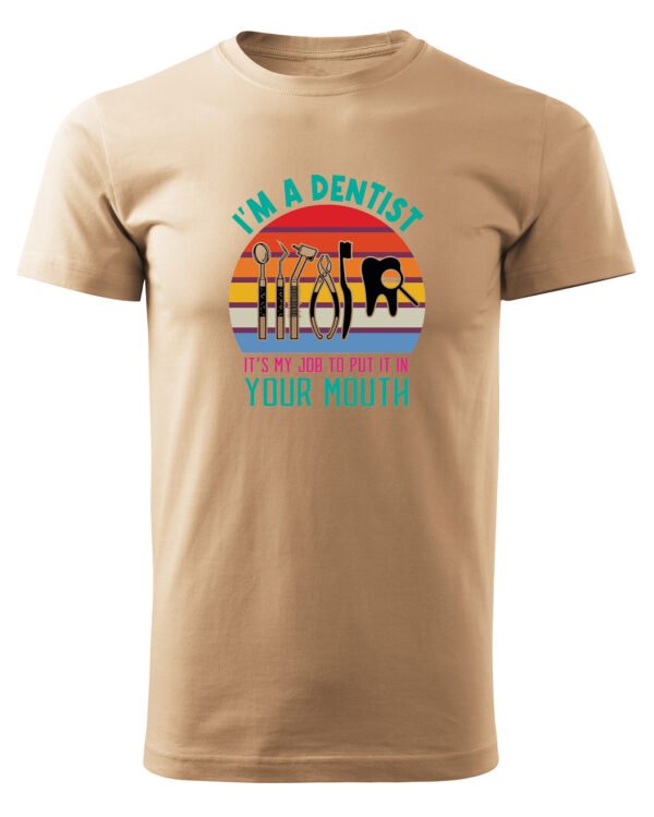 Koszulka dla Dentysty - Put It in Your Mouth
