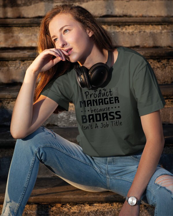 Koszulka dla Product Managera - Badass Isn’t a Job Title