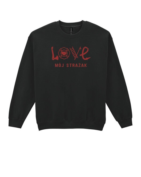 Bluza Sweatshirt <br>Kocham Mojego Strażaka