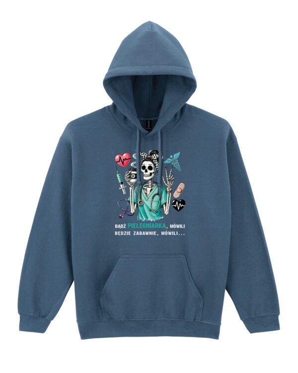 Bluza z kapturem <br>Bądź pielęgniarką mówili