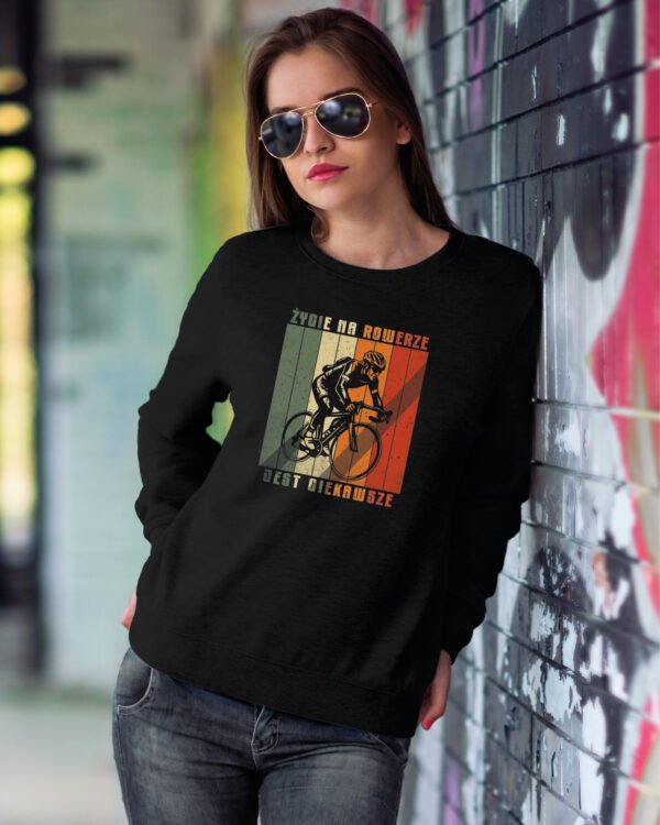Bluza Sweatshirt dla rowerzysty <br>Życie na rowerze jest ciekawsze