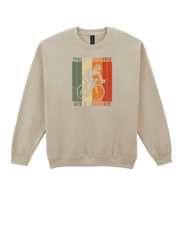 Bluza Sweatshirt dla rowerzysty <br>Życie na rowerze jest ciekawsze