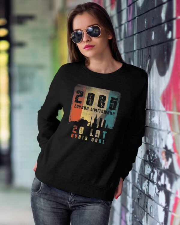 Bluza Sweatshirt na 20 urodziny <br>20 lat bycia cool 2005
