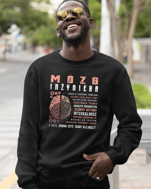 Bluza Sweatshirt dla Inżyniera <br>Mózg Inżyniera