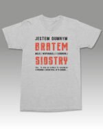 Koszulka dla Brata <br>Jestem dumnym Bratem mojej Siostry
