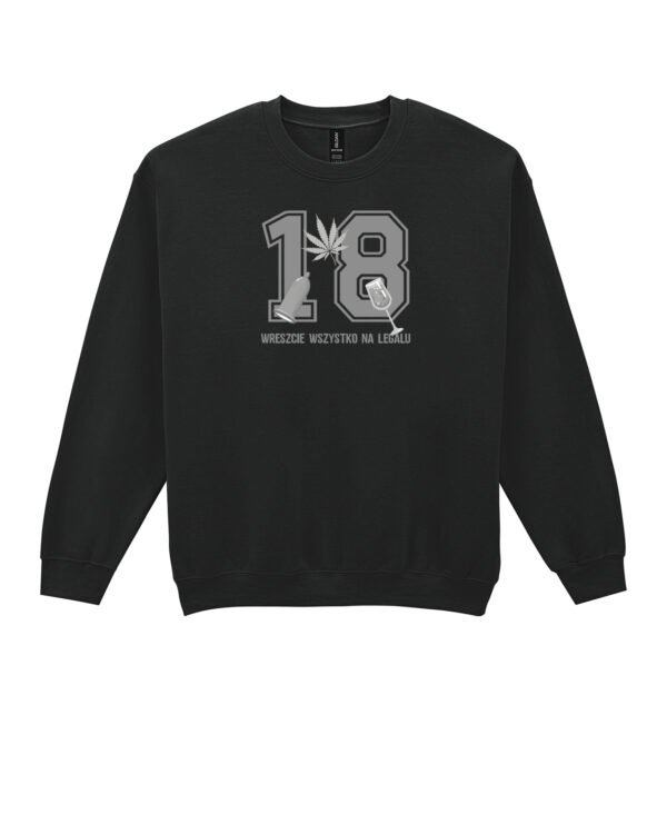 Bluza Sweatshirt na 18 urodziny <br>Wreszcie wszystko na legalu