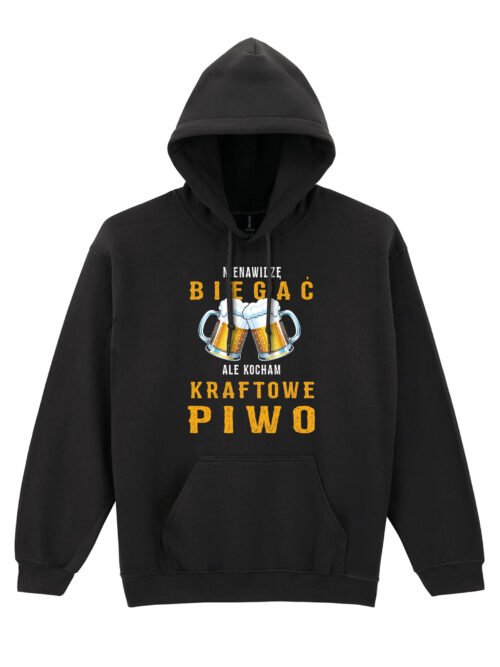 Bluza z kapturem dla Piwosza Nienawidzę biegać