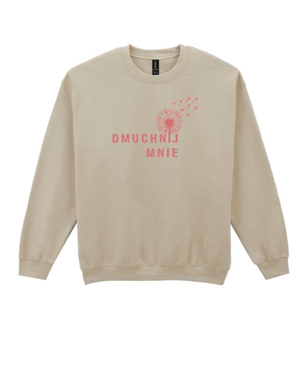 Bluza Sweatshirt <br>DMUCHNIJ MNIE