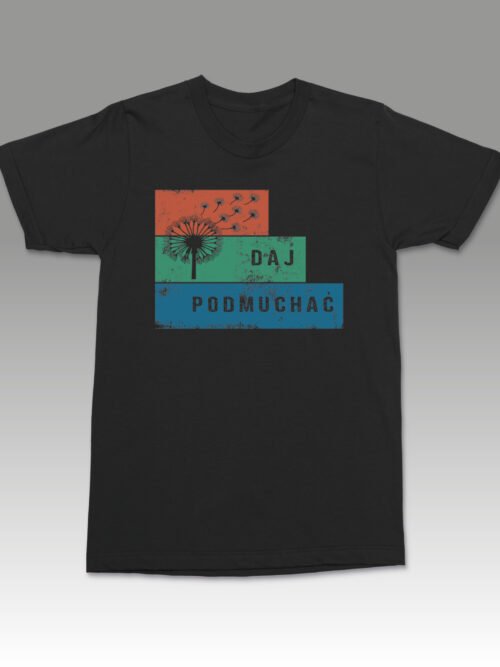Koszulka z napisem Daj Podmuchać