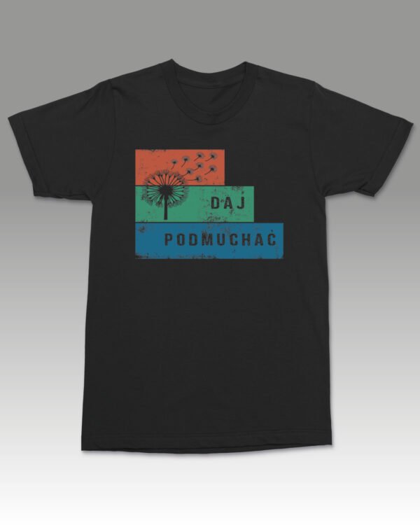Koszulka z napisem Daj Podmuchać