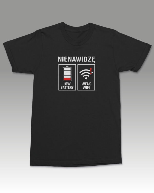 Koszulka z nadrukiem Nienawidzę słabego Wi-Fi