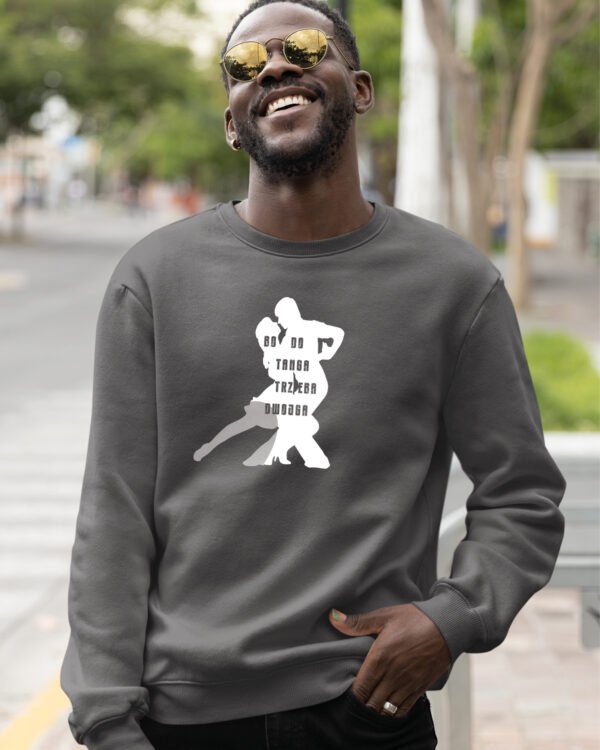 Bluza Sweatshirt <br>Do tanga trzeba dwojga