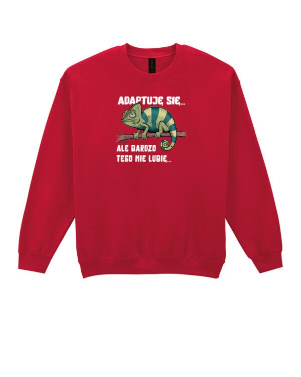 Bluza Sweatshirt <br>Adaptuję się Kameleon