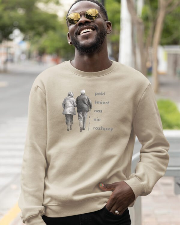 Bluza Sweatshirt <br>Dopóki śmierć nas nie rozłączy