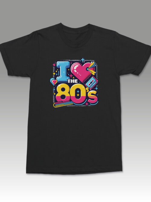 Koszulka z nadrukiem I love the 80s lata 80te