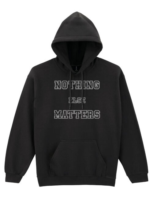 Bluza z kapturem z nadrukiem Nothing Else Matters