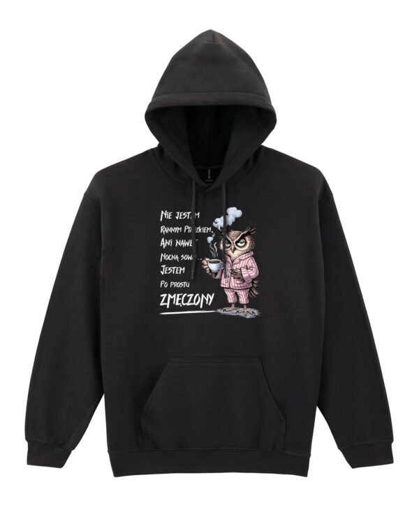 Bluza z kapturem <br>Jestem Zmęczony Sowa
