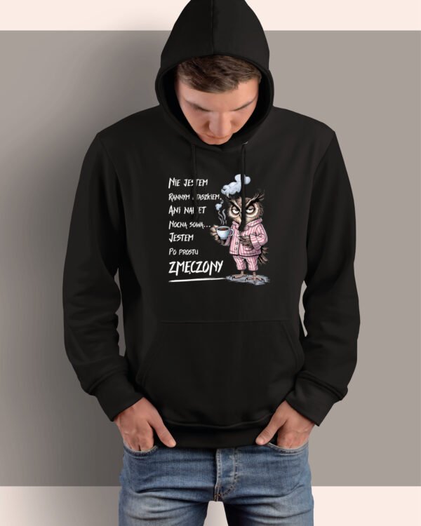 Bluza z kapturem <br>Jestem Zmęczony Sowa