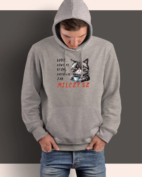 Bluza z kapturem <br>Lubię jak Milczysz Kot
