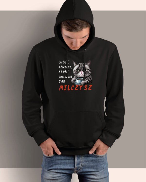 Bluza z kapturem <br>Lubię jak Milczysz Kot