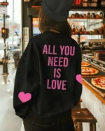 Bluza oversize <br>All You Need Is Love