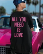 Bluza oversize <br>All You Need Is Love