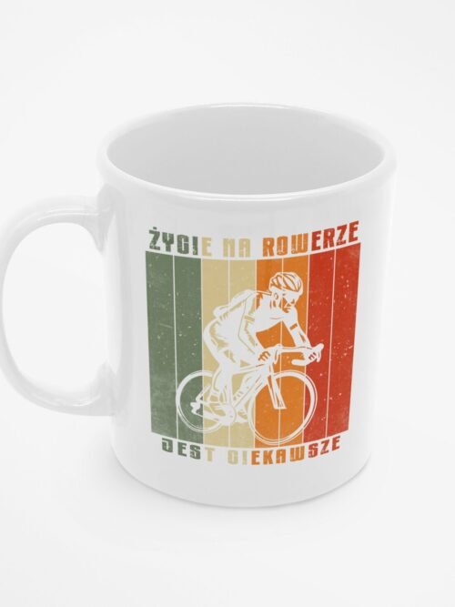 Kubek dla rowerzysty z napisem Życie na rowerze jest ciekawsze