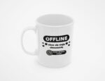 TL SUB MUG WH 1035BK 00 Kubek z nadrukiem Offline ciesz się moją obecnością