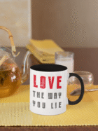 TL SUB MUG WHBK 0630 01 Kubek z napisem Love the Way You Lie