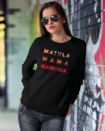 Bluza Sweatshirt na Dzień Matki <br>Matula Mamusia Mama