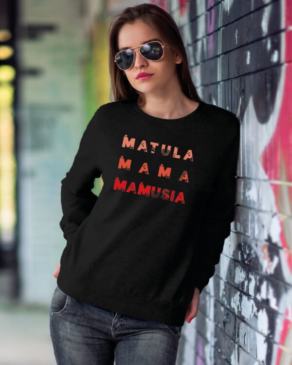 Bluza Sweatshirt na Dzień Matki <br>Matula Mamusia Mama
