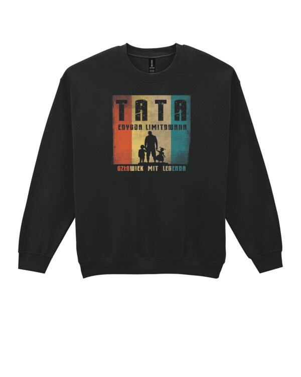 Bluza Sweatshirt na dzień Ojca Tata Człowiek Legenda