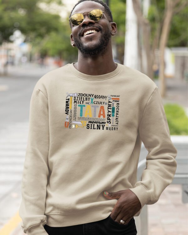 Bluza Sweatshirt na dzień Ojca <br>Tata Człowiek wielu Talentów