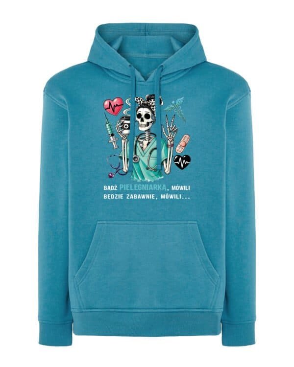 Bluza z kapturem <br>Bądź pielęgniarką mówili