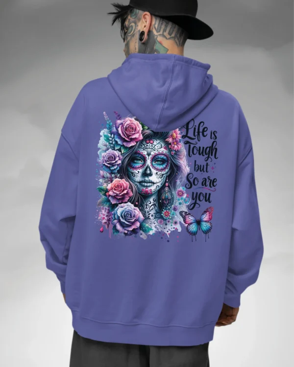 Bluza oversize z kapturem <br>Life is tough but so are you