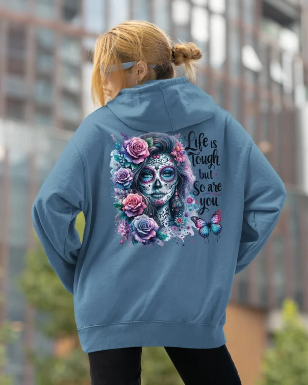 Bluza oversize z kapturem <br>Life is tough but so are you