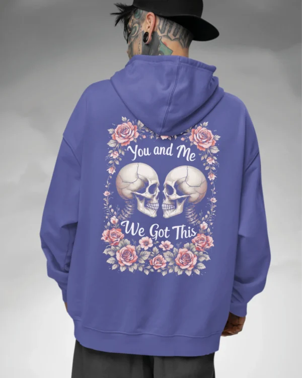 Bluza oversize z kapturem <br>You and Me We Got This