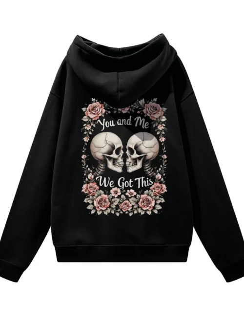 Bluza oversize z kapturem You and Me We Got This