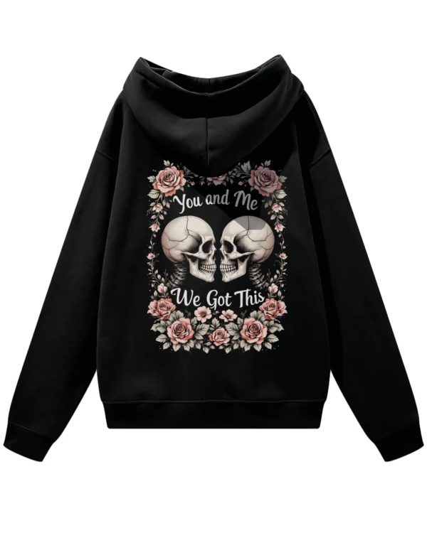 Bluza oversize z kapturem You and Me We Got This
