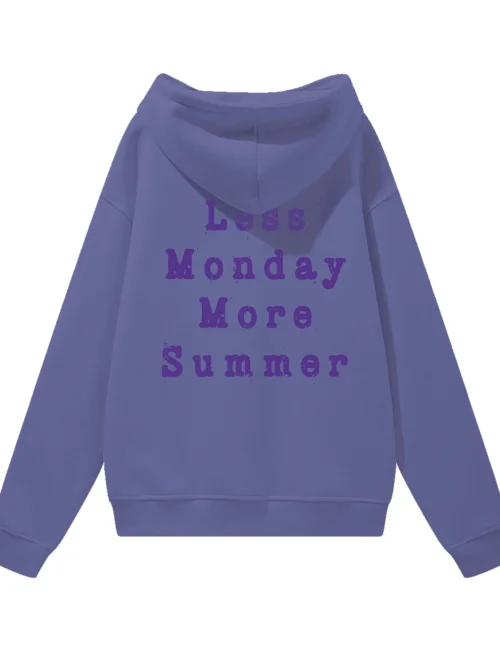 Bluza oversize z kapturem Less Monday More Summer - pozytywna energia i letni klimat