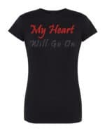 Damska koszulka My Heart Will Go On Titanic