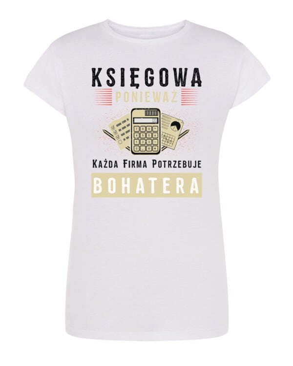 TL0818 Tshirt Female STD Damska koszulka Księgowa Firmowa Bohaterka dla Księgowej
