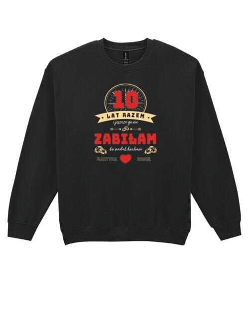 Bluza Sweatshirt dla Żony Rocznicowa Personalizowana Ślub
