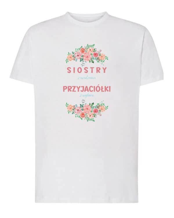 Koszulka dla Przyjaciółki Siostra Przyjaźń